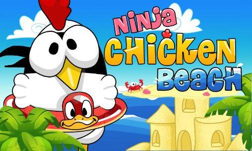 download Ninja chicken: Beach apk
